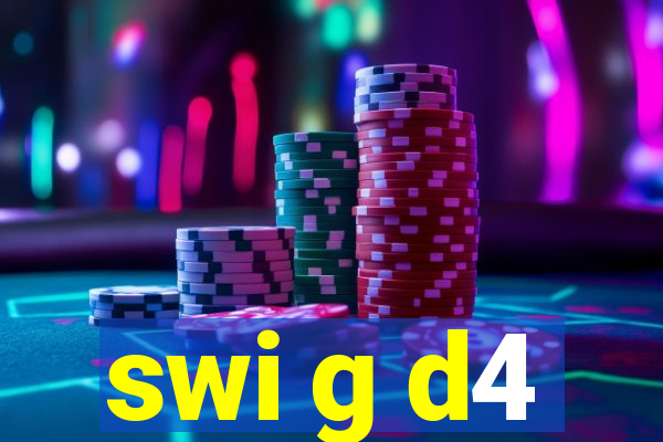 swi g d4